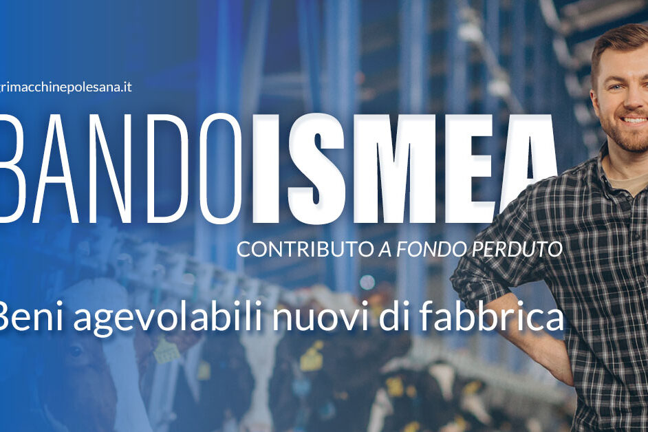 agrimacchine-polesana-bando-ismea-2023-contributi-fondo-perduto-agricoltura