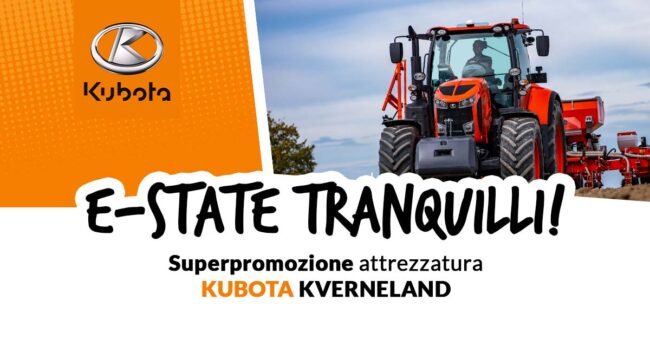 agrimacchine-polesana-padova-rovigo-verona-promozione-estate-attrezzatura-kubota-kverneland