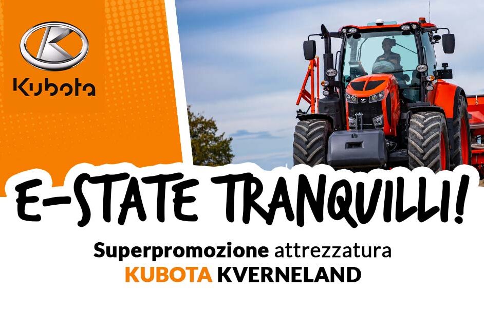 agrimacchine-polesana-padova-rovigo-verona-promozione-estate-attrezzatura-kubota-kverneland